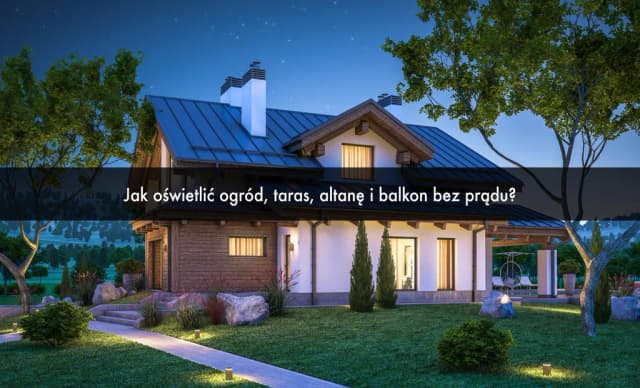 Tanie i proste sposoby oświetlenia tarasu bez podłączania prądu Tanie i proste sposoby oświetlenia tarasu bez podłączania prądu